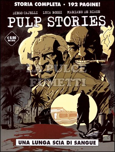 GLI ALBI DELLA COSMO #     6 - PULP STORIES: UNA LUNGA SCIA DI SANGUE